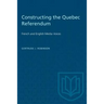 Constructing the Quebec Referendum
