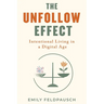 The Unfollow Effect