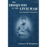 Iroquois in the Civil War: From Battlefield to Reservation