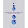 Domains and Major Transitions of Social Evolution