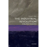 The Industrial Revolution: A Very Short Introduction
