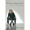 Are You Happy Now?