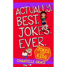 Actually Best Jokes Ever: Jokes for Kids
