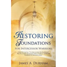 Restoring Foundations