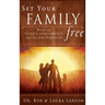 Set Your Family Free: Breaking Satan's Assignments Against Your Household