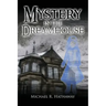 Mystery in the Dreamhouse