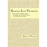 Essential Latin Vocabulary: The 1,425 Most Common Words Occurring in the Actual Writings of over 200 Latin Authors