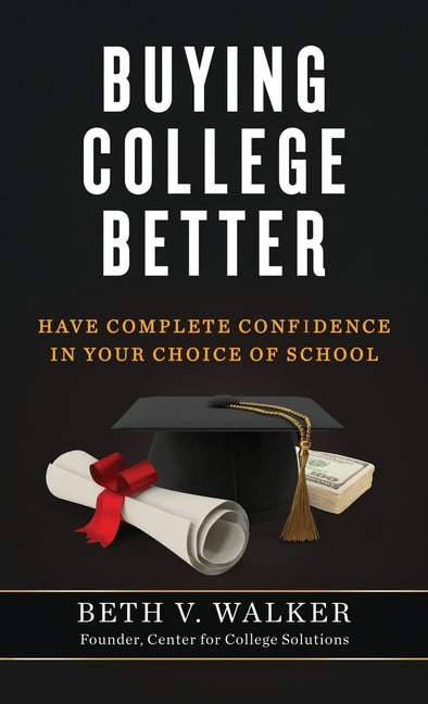 Buying College Better - Paperback by Books by splitShops