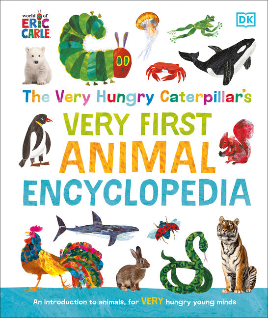 The Very Hungry Caterpillar's Very First Animal Encyclopedia: An Introduction to Animals, for Very Hungry Young Minds - Hardcover by Books by splitShops