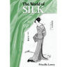 The World of Silk