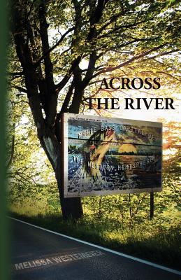 Across the River - Paperback by Books by splitShops