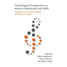 Psychological Perspectives on Musical Experiences and Skills