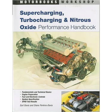 Supercharging, Turbocharging and Nitrous Oxide Performance