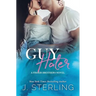 Guy Hater: A Fisher Brothers Novel