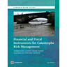 Financial and Fiscal Instruments for Catastrophe Risk Management: Addressing the Losses from Flood Hazards in Central Europe