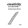 Creativity as a way of life