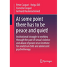 At Some Point There Has to Be Peace and Quiet!: Institutional Struggle to Working Through the Past of Sexual Violence and Abuse of Power at an Institu
