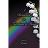 A Romance to Freedom and Pride (Gay Romance)