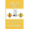 Ohio DMV Permit Test Guide: Drivers Permit & License Study Book With Success Oriented Questions & Answers for Ohio written Exams 2020