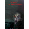Gobbo: A Solitaire's Opera
