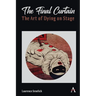 The Final Curtain: The Art of Dying on Stage
