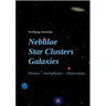 Nebulae Star Clusters Galaxies
