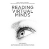 Reading Virtual Minds Volume II: Experience and Expectation