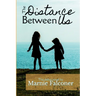 The Distance Between Us