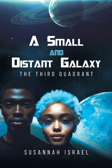 A Small and Distant Galaxy: The Third Quadrant - Paperback by Books by splitShops