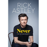 Never: The Autobiography