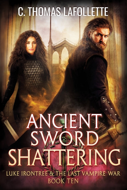 Ancient Sword Shattering: A Vampire Hunter Action-Adventure Urban Fantasy Novel - Paperback by Books by splitShops