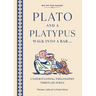 Plato and a Platypus Walk Into a Bar: Understanding Philosophy Through Jokes