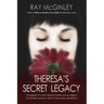 Theresa's Secret Legacy