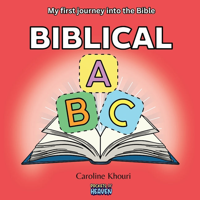 Biblical ABC: My First Journey into the Bible (Paperback) - Paperback by Books by splitShops