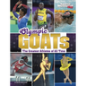 Olympic Goats: The Greatest Athletes of All Time