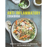 The Complete Anti-Inflammatory Cookbook: 999 healthy Recipes to Reduce Inflammation and heal the immune system