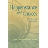 Happenstance and Choices: In France 1938 to 1969
