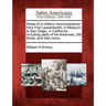 Notes of a military reconnoissance from Fort Leavenworth, in Missouri, to San Diego, in California: including parts of the Arkansas, Del Norte, and Gi