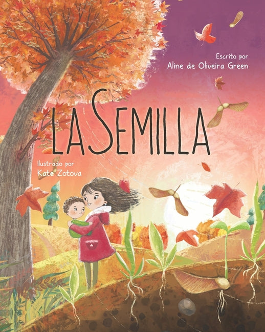 La Semilla: La Belleza del Ciclo de Vida del Arce - Paperback by Books by splitShops