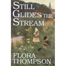 Still Glides the Stream