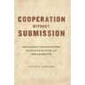 Cooperation Without Submission: Indigenous Jurisdictions in Native Nation-Us Engagements