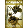 Mosquitos