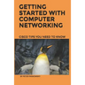 Getting Started With Computer Networking: Cisco Tips You Need To Know