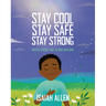 Stay Cool, Stay Safe, Stay Strong: Understanding and Calming Emotions