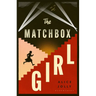 The Matchbox Girl: Lose Yourself in This Autumn's Most Captivating Historical Novel