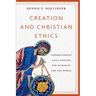 Creation and Christian Ethics