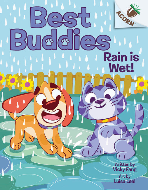 Rain Is Wet!: An Acorn Book (Best Buddies #3) - Hardcover by Books by splitShops