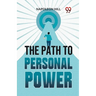 The Path To Personal Power