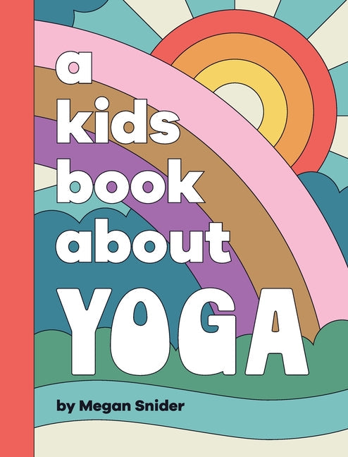 A Kids Book About Yoga - Hardcover by Books by splitShops