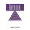 Acupuncture: A Viable Medical Alternative